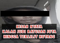 Kalah Judi Bola Ratusan Juta